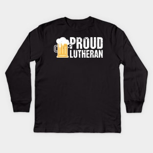 Proud Lutheran - Martin Luther and the Reformation Kids Long Sleeve T-Shirt